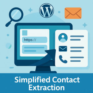 Extracteur d’Emails – Plugin WordPress ultra-puissant